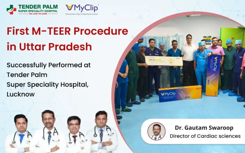 first m-teer procedure in uttar pradesh performed by dr gautam swaroop at tender palm super speciality hospital lucknow