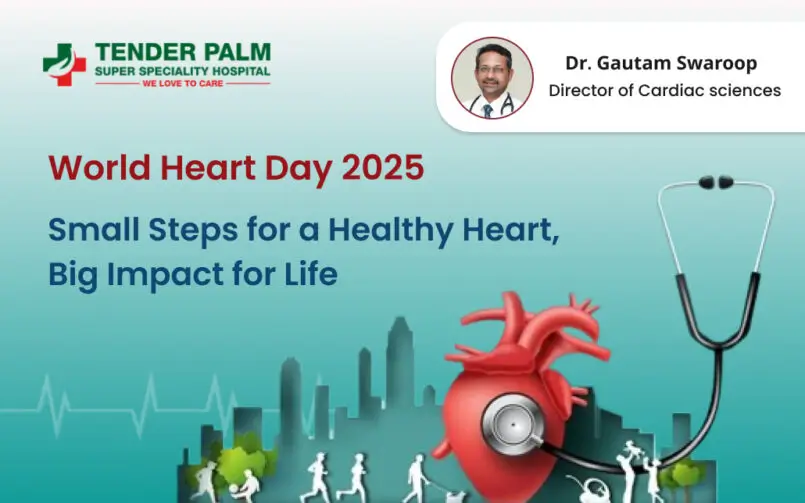 world heart day 2025 awareness campaign by dr gautam swaroop at tender palm hospital lucknow
